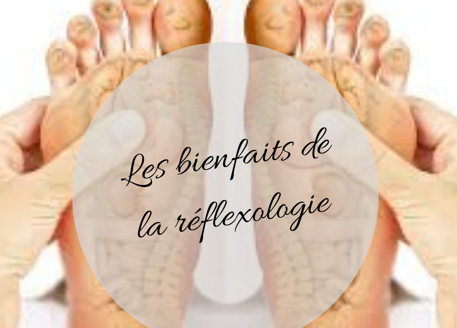 Les bienfaits de la réflexologie